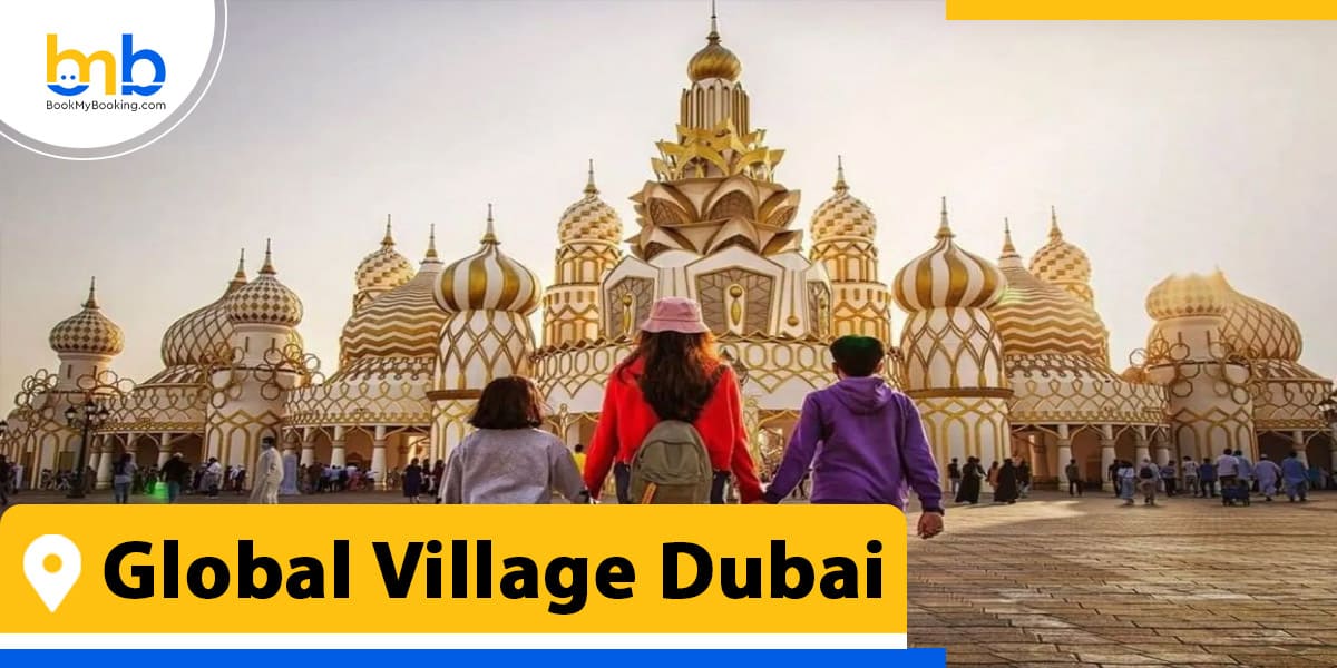global village dubai from bookmybooking