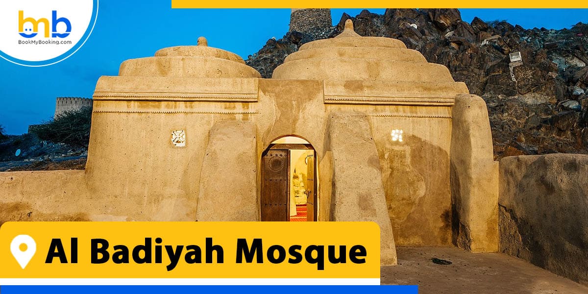 Al Badiyah Mosque from bookmybooking