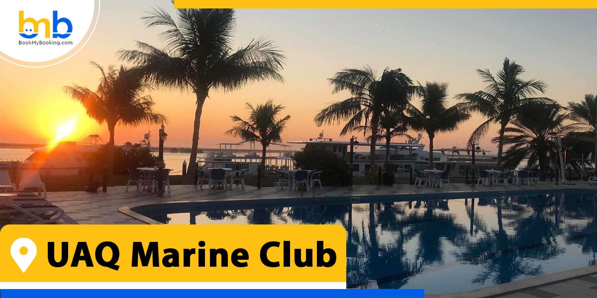 UAQ Marine Club from bookmybooking