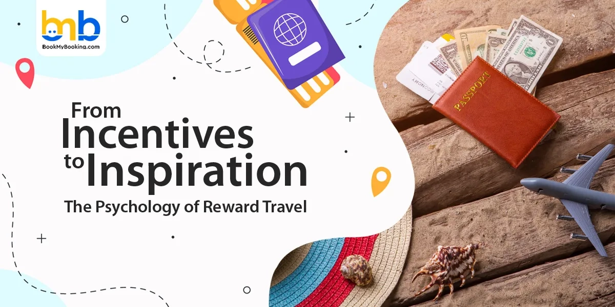 Incentive Travel Psychology: How Reward Travel Boosts Motivation & Loyalty