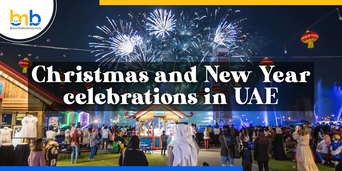 Christmas And New Year Celebrations In UAE – Best Festive Events & Attractions
