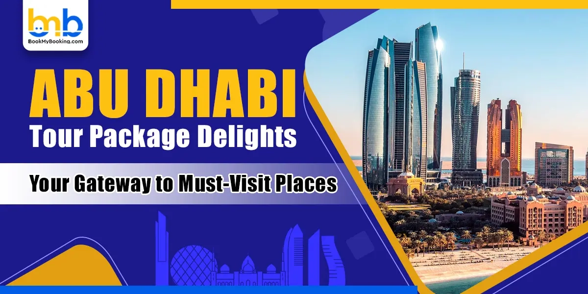 Abu Dhabi Tour Packages - Attraction, Sightseeing & Activities