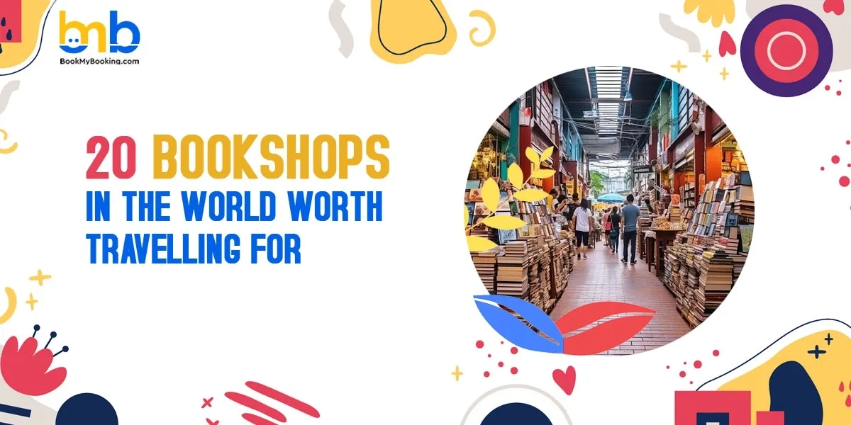 20 Bookshops In The World Worth Travelling For | BookMyBooking Travel
