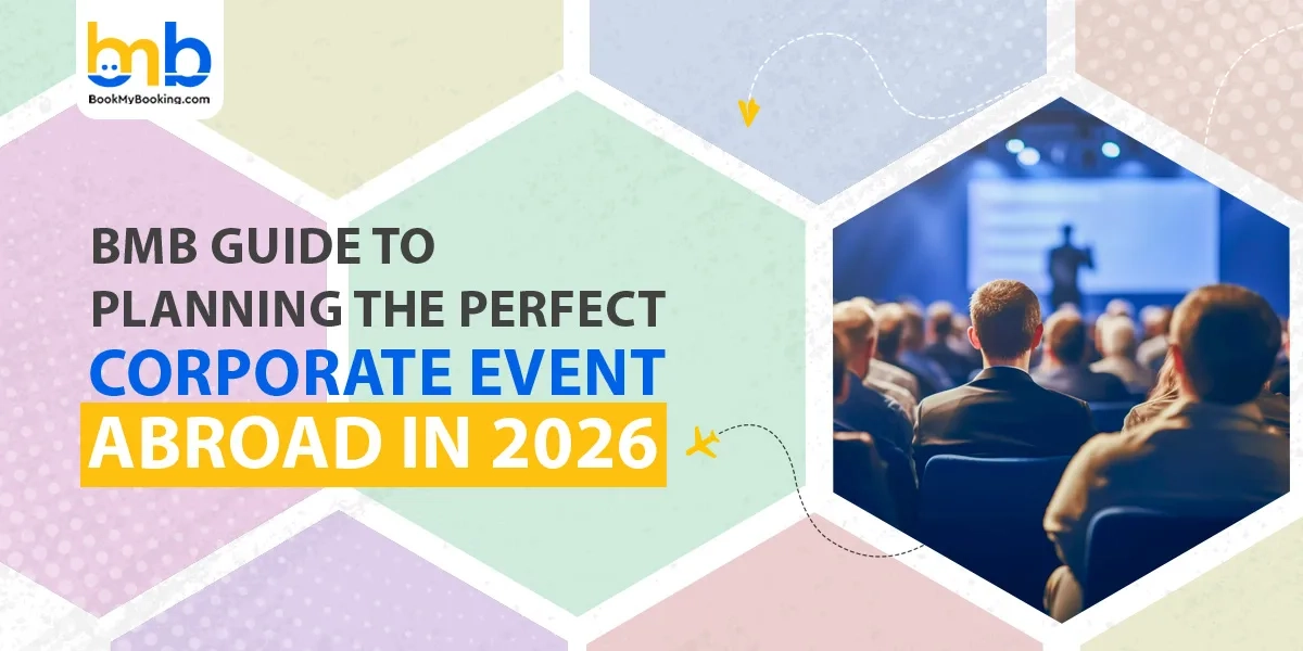 Ultimate Guide: Plan The Perfect Corporate Event Abroad