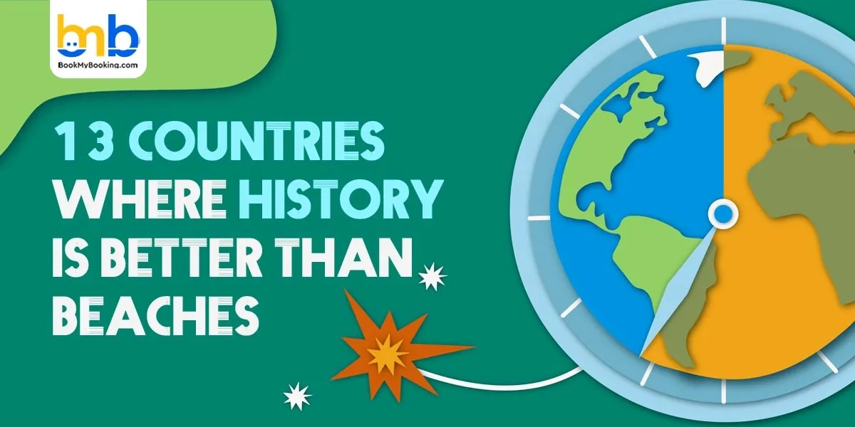 Countries With Rich History And Beautiful Beaches | BookMyBooking