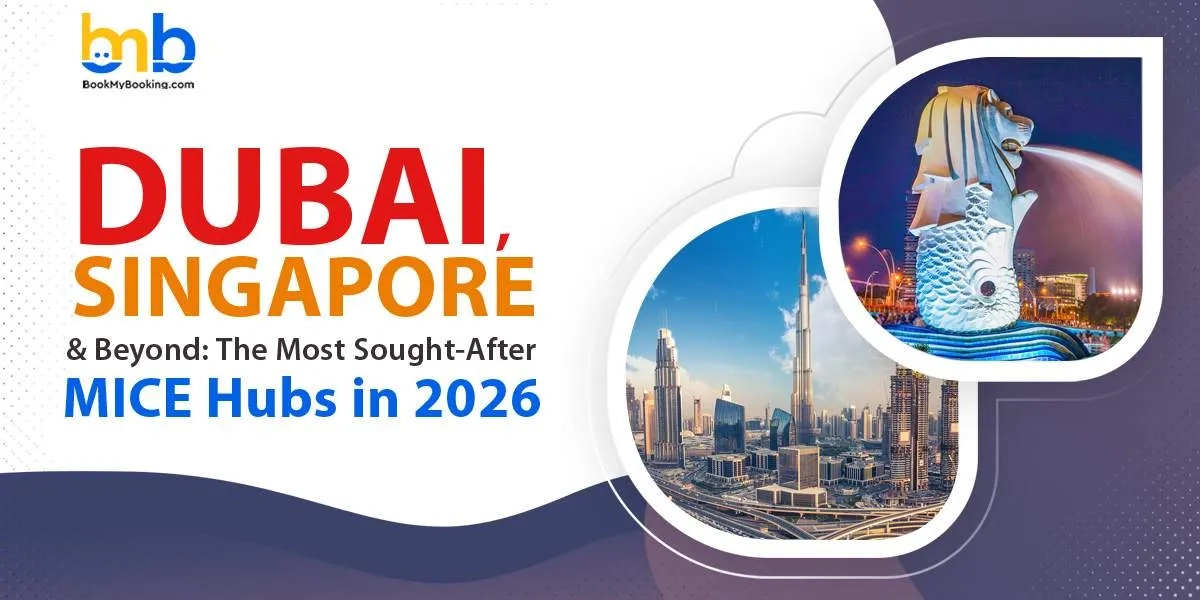 Dubai & Singapore: Top Global MICE Hubs For Business Travel