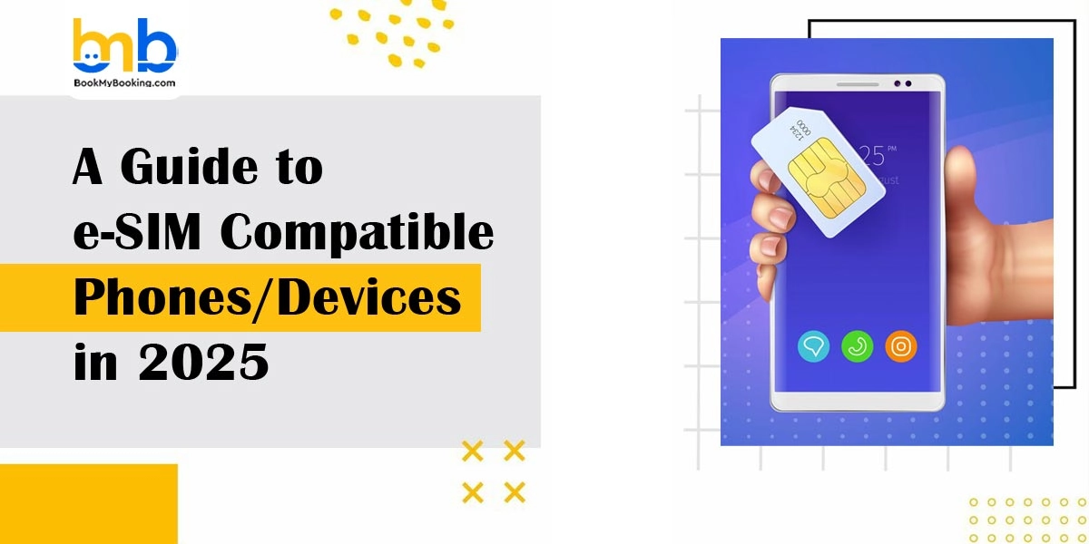 List Of ESIM-Compatible Phones And Devices In 2025