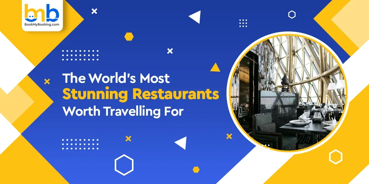 World’s Most Stunning Restaurants Worth Traveling For | Unique Dining Experiences