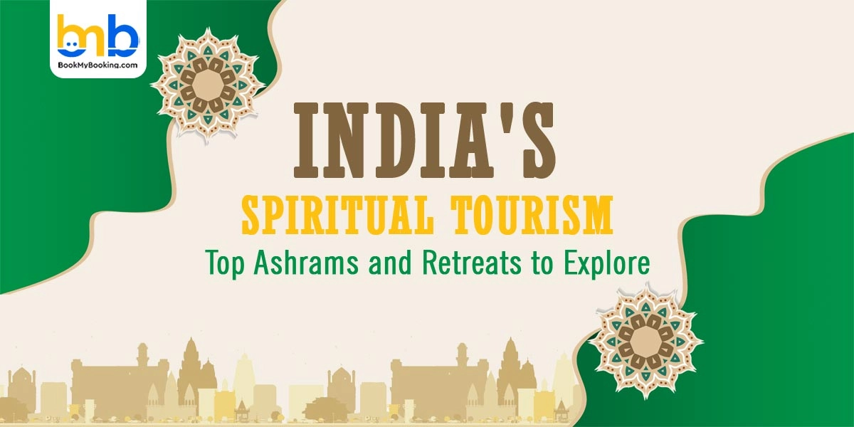 India’s Top Ashrams & Retreats 2025: Spiritual Tourism Guide