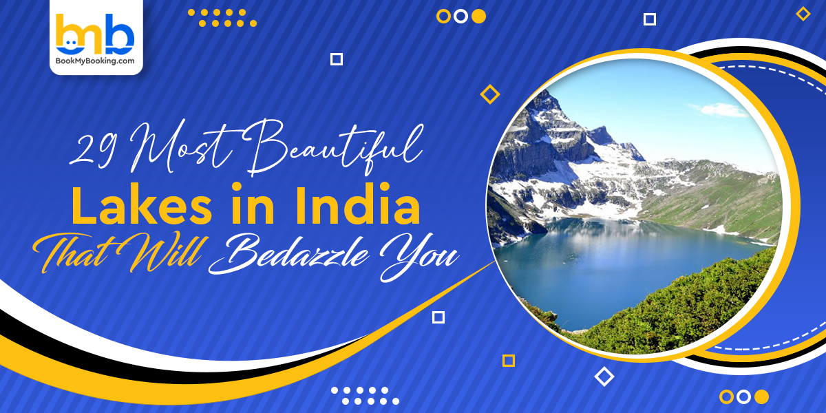Beautiful Lakes In India That Will Leave You Awestruck