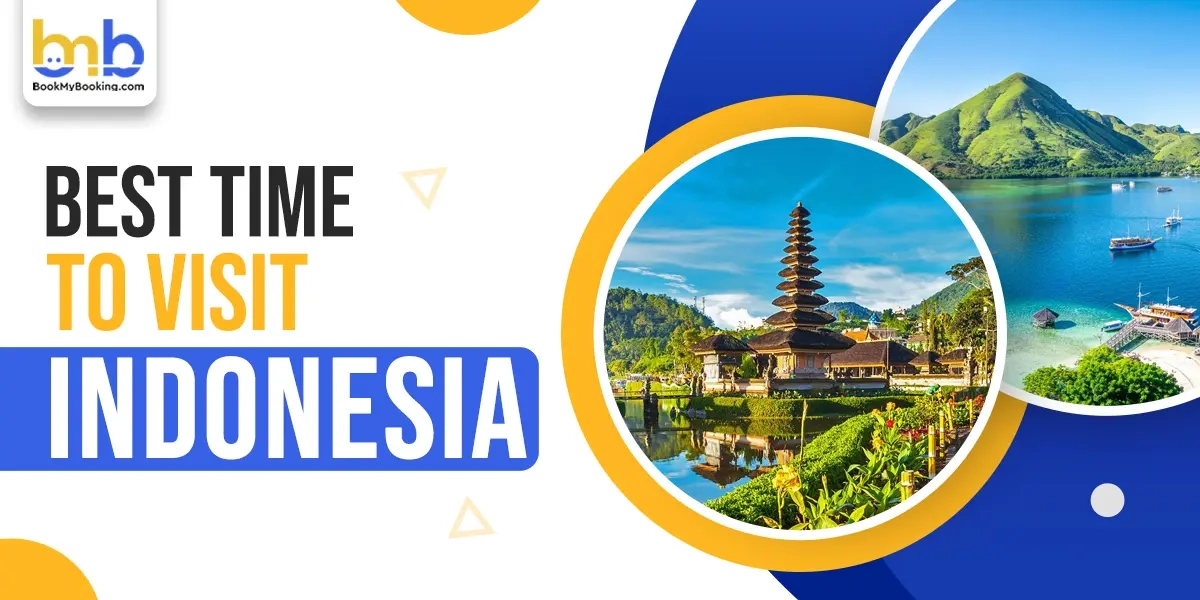 Best Time To Visit Indonesia For Every Traveler