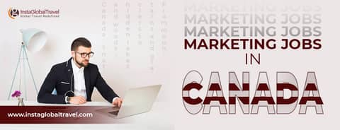 All you need to know if you are seeking marketing jobs in Canada