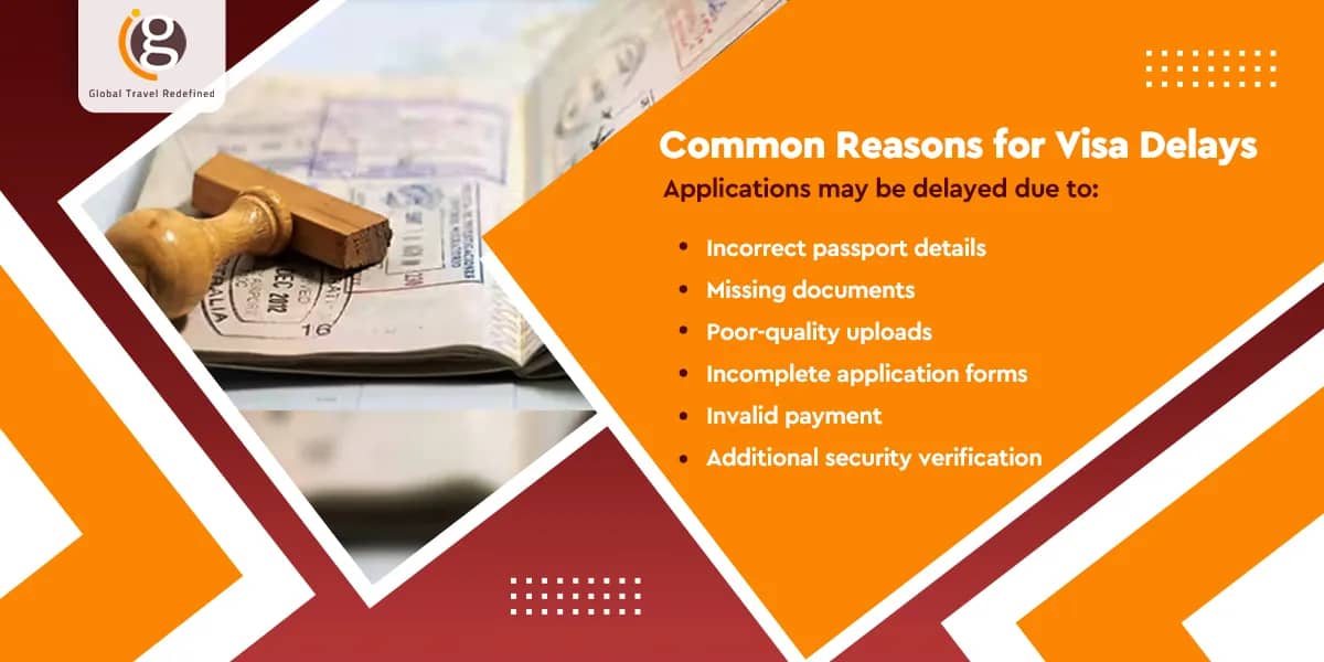 Common Reasons for Visa Delays