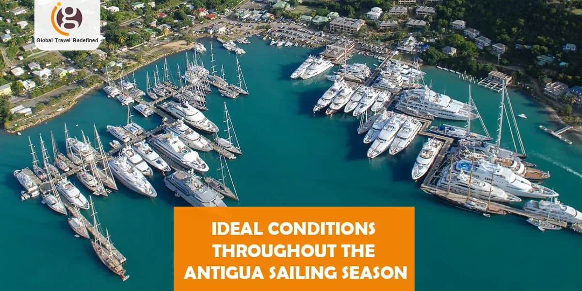Ideal Conditions Throughout the Antigua Sailing Season