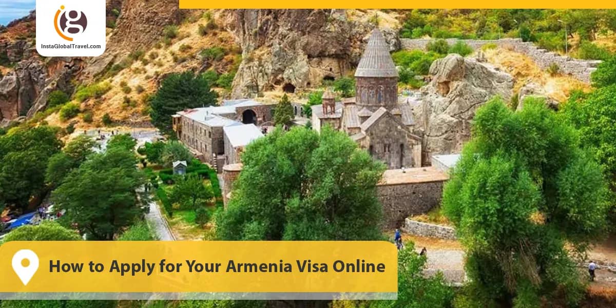 How to Apply for Your Armenia Visa Online