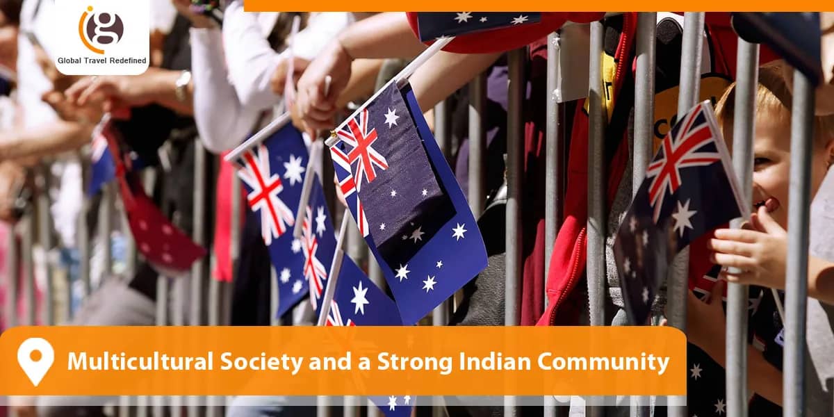 Multicultural Society and a Strong Indian Community