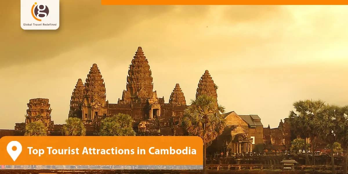 Top Tourist Attractions in Cambodia