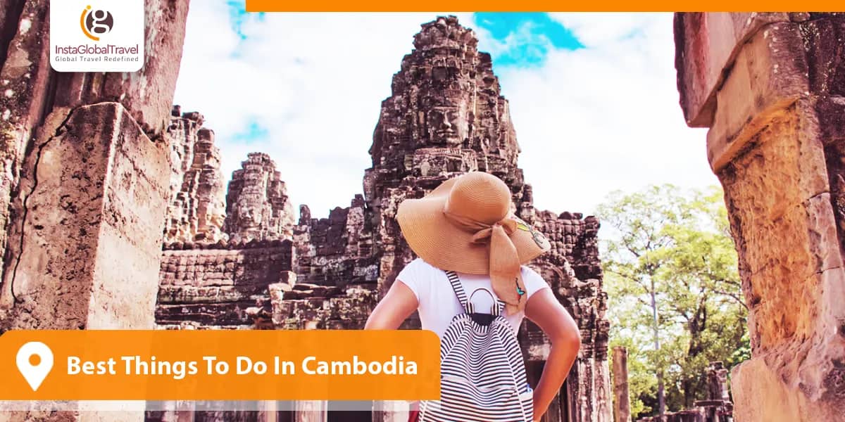 Best Things To Do In Cambodia