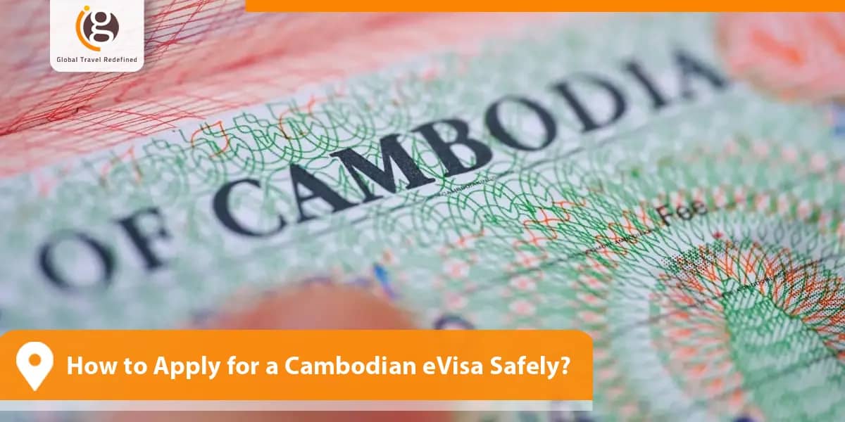 How to Apply for a Cambodian eVisa Safely