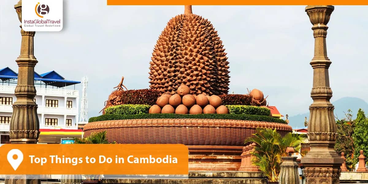 Top Things to Do in Cambodia