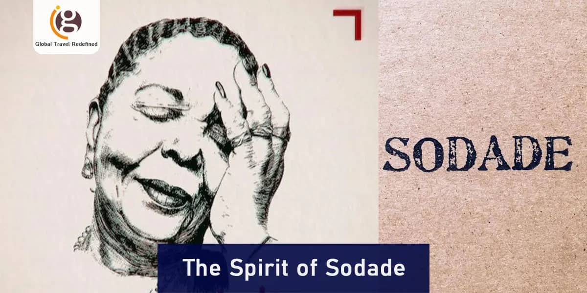 The Spirit of Sodade