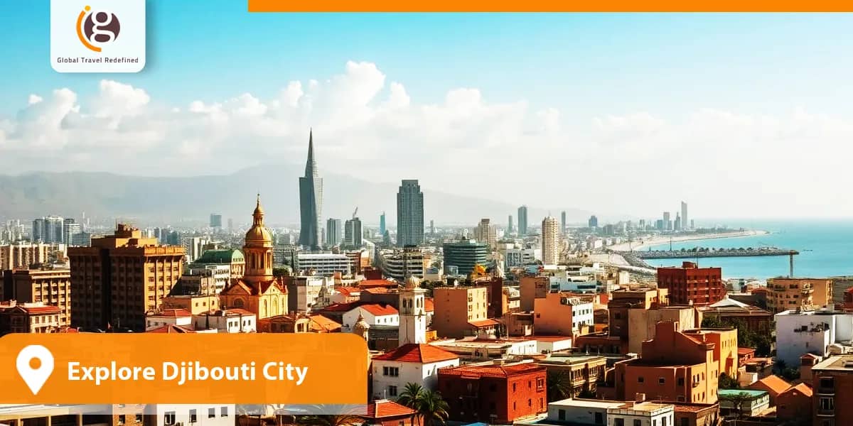 Explore Djibouti City