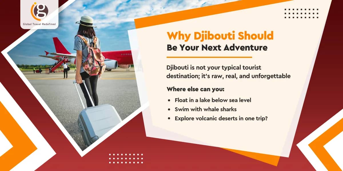 Why Djibouti Should Be Your Next Adventure