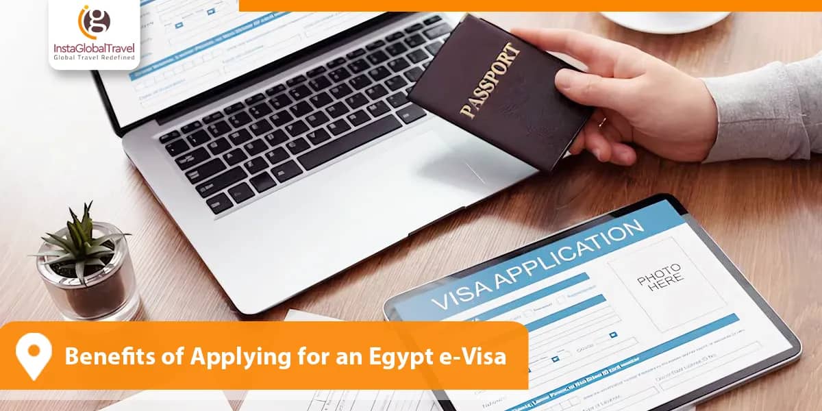 Benefits of Applying for an Egypt e-Visa