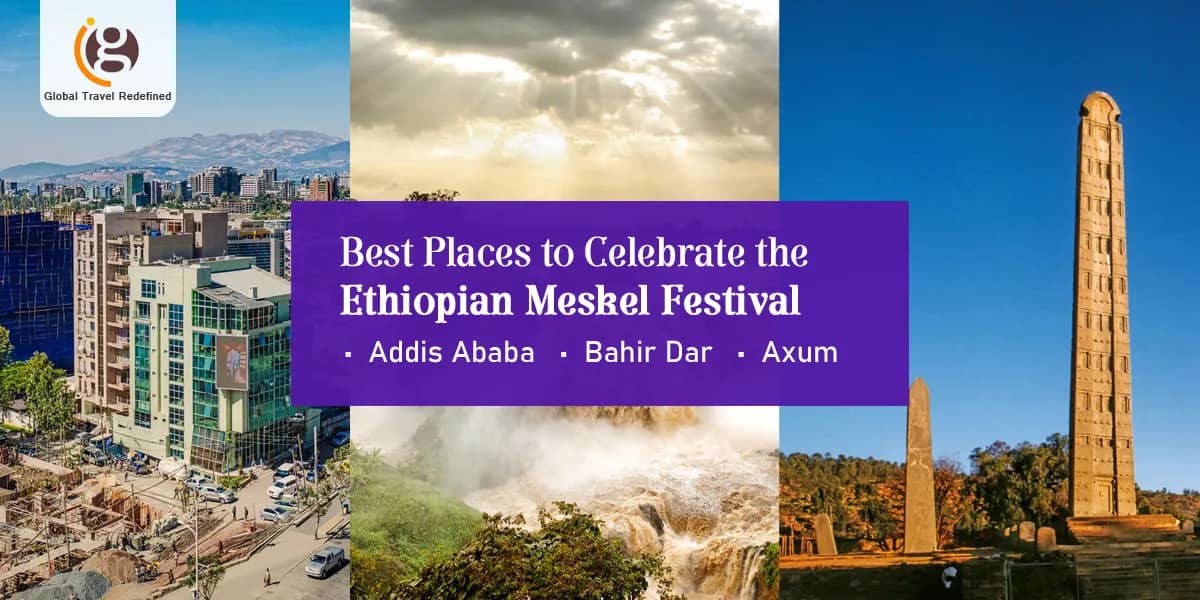 Best Places to Celebrate the Ethiopian Meskel Festival