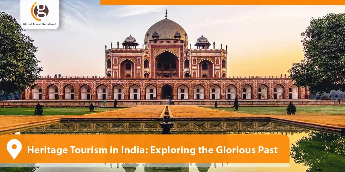 Heritage Tourism in India