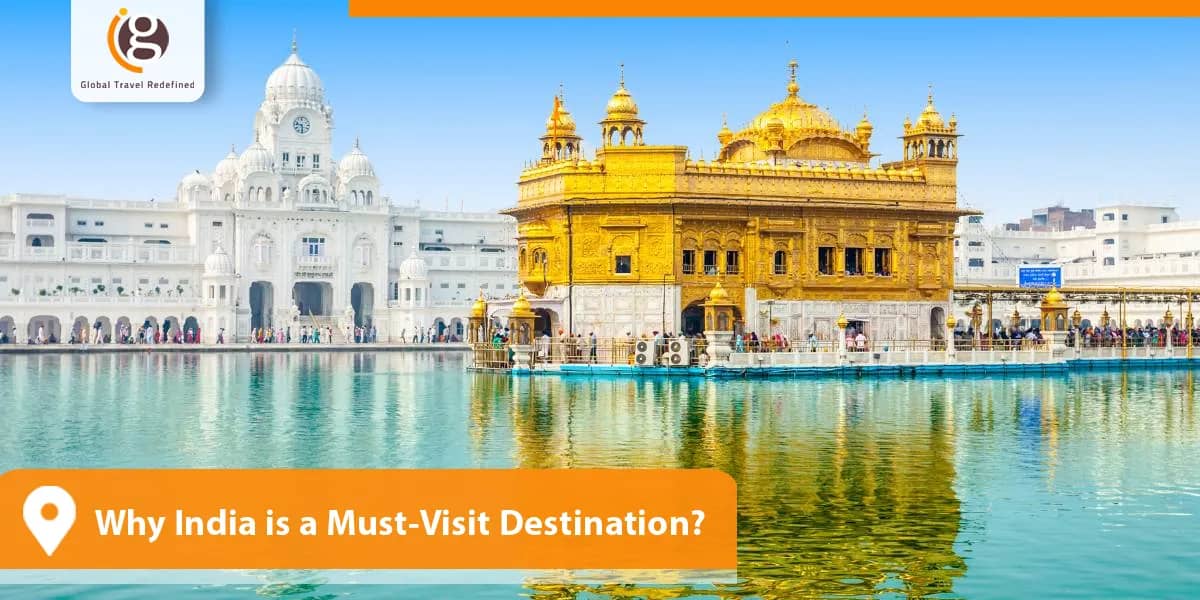 Why India is a Must-Visit Destination