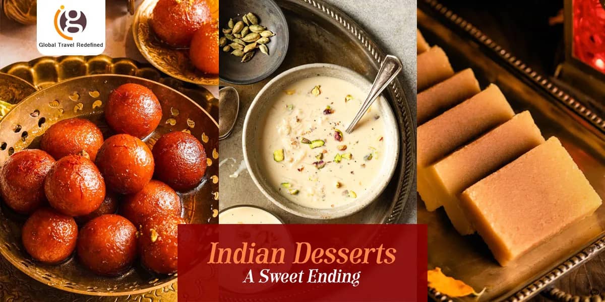 Indian Desserts: A Sweet Ending