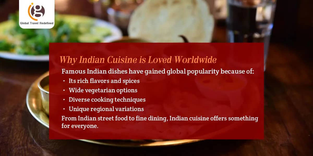 Why Indian Cuisine is Loved Worldwide