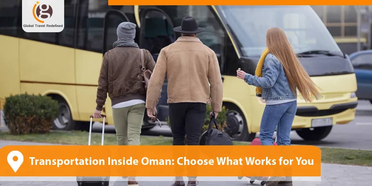 Transportation Inside Oman: Choose What Works for You