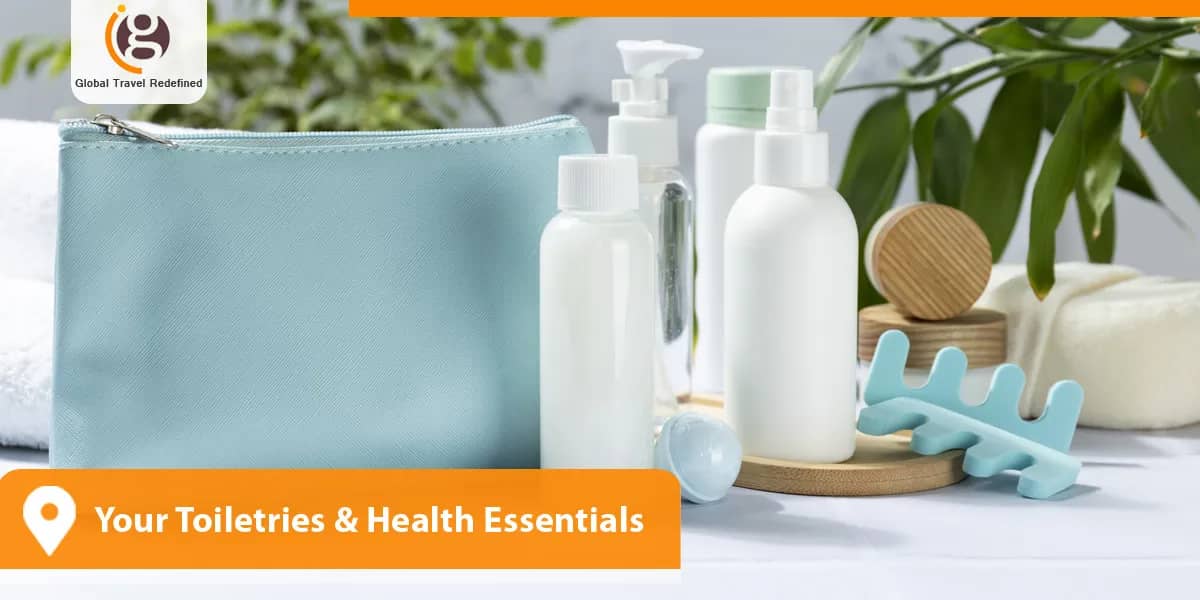 Your Toiletries & Health Essentials