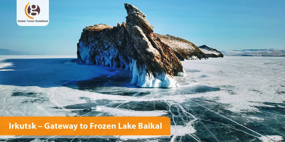 Irkutsk – Gateway to Frozen Lake Baika