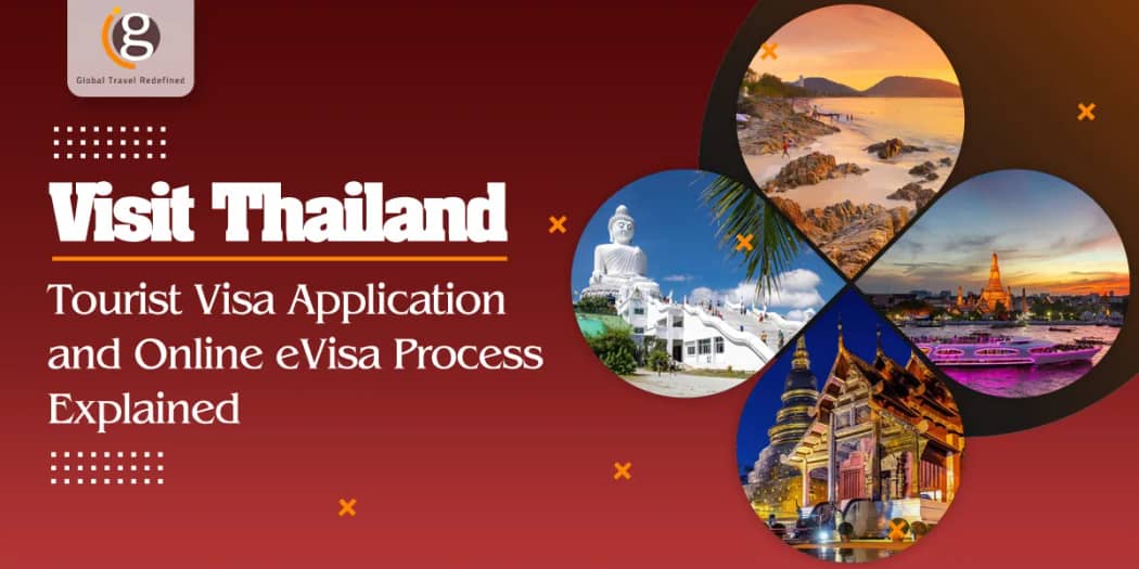 Visit Thailand: Tourist Visa Application and Online eVisa Process Explained