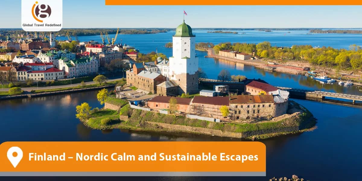 Finland – Nordic Calm and Sustainable Escapes