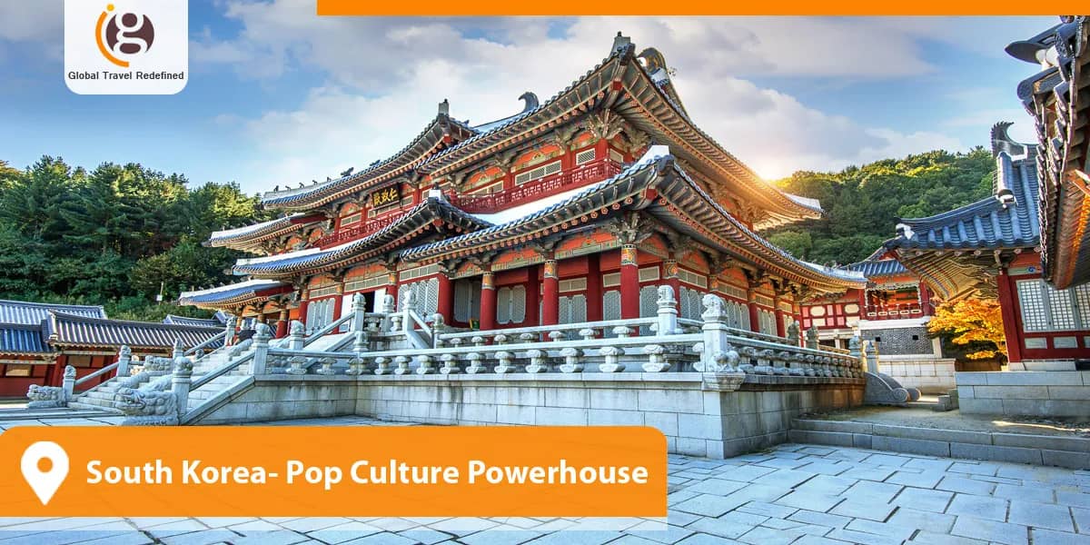 South Korea- Pop Culture Powerhouse