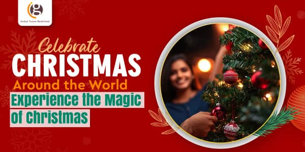 Celebrate Christmas Around the World