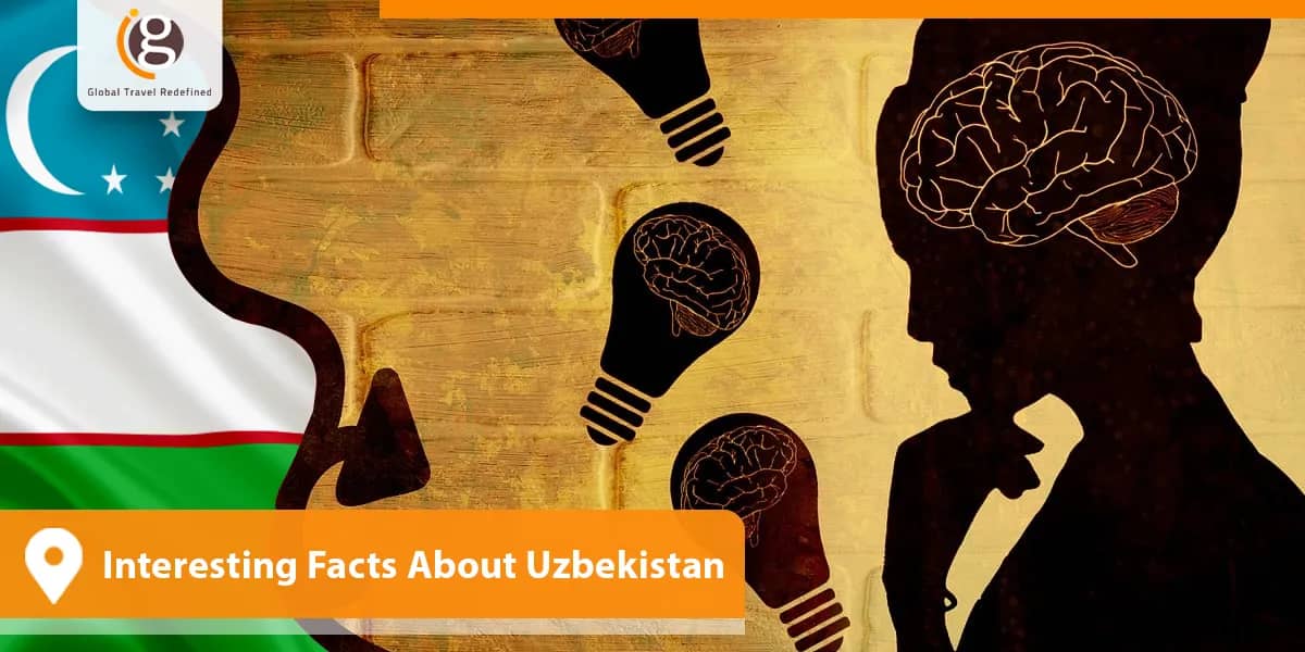 Interesting Facts About Uzbekistan