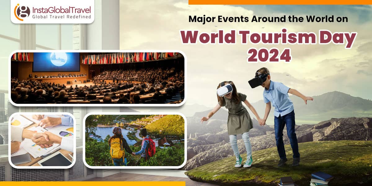 major events around the world on world tourism day from instaglobaltravel