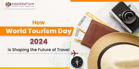 How World Tourism Day 2024 is Shaping the Future of Travel