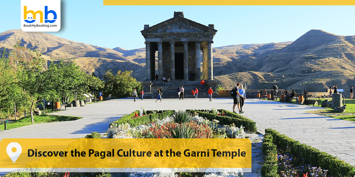 Discover the Pagal Culture at the Garni Temple