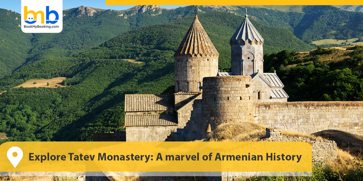 Explore Tatev Monastery: A marvel of Armenian History