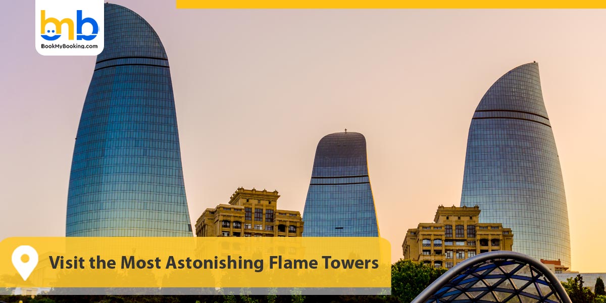 Visit the Most Astonishing Flame Towers