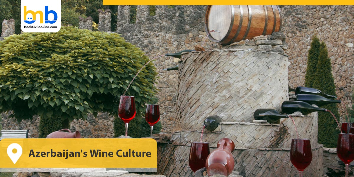 Azerbaijan's Wine Culture