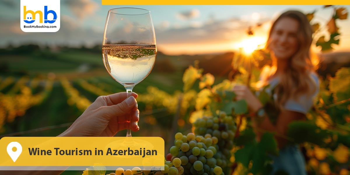 Wine Tourism in Azerbaijan
