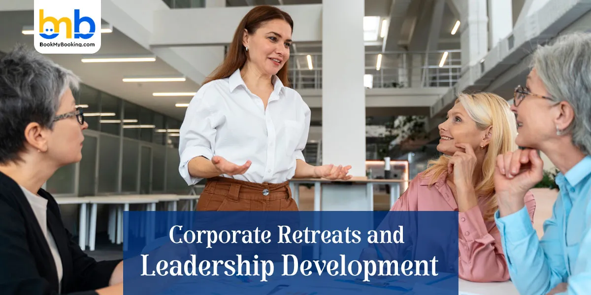 Corporate Retreats and Leadership Development