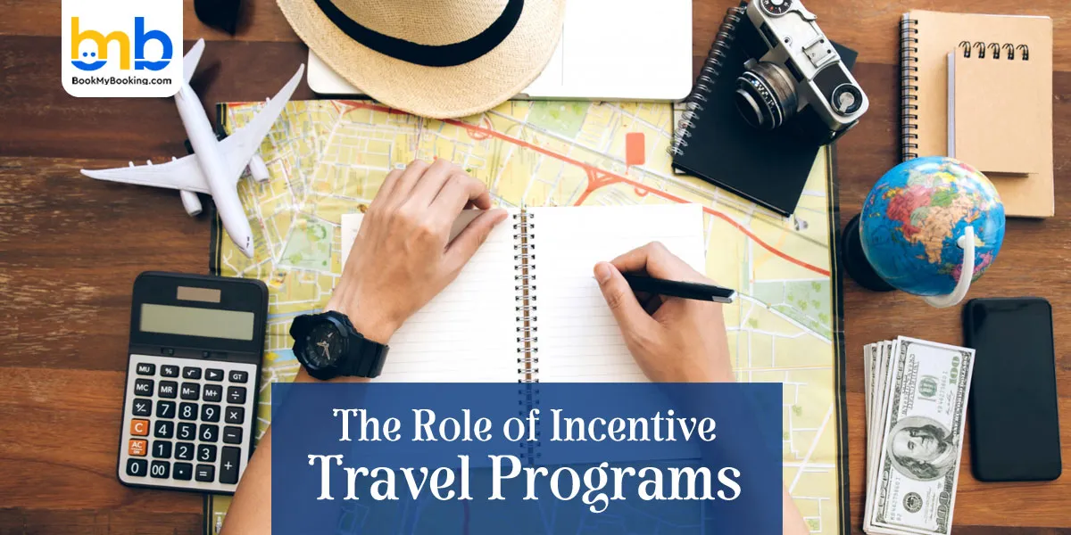 The Role of Incentive Travel Programs